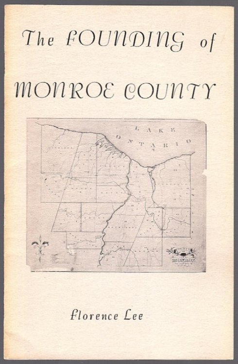 Image for THE FOUNDING OF MONROE COUNTY: VOL. II, APRIL 1965 THE FOUNDING OF MONROE COUNTY: VOL. II, APRIL 1965