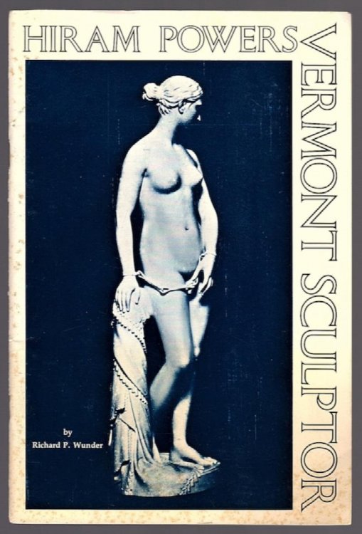 Image for HIRAM POWERS: VERMONT SCULPTOR HIRAM POWERS: VERMONT SCULPTOR