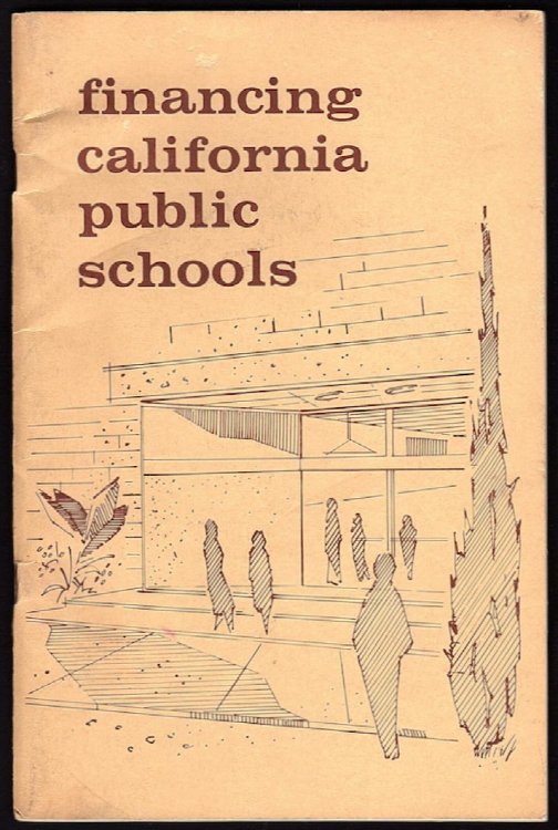 Image for FINANCING CALIFORNIA PUBLIC SCHOOLS FINANCING CALIFORNIA PUBLIC SCHOOLS