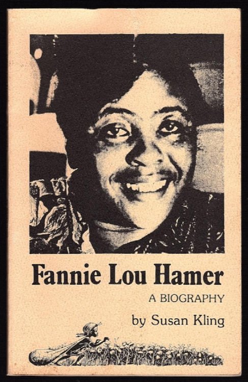 Image for FANNIE LOU HAMER: A BIOGRAPHY FANNIE LOU HAMER: A BIOGRAPHY
