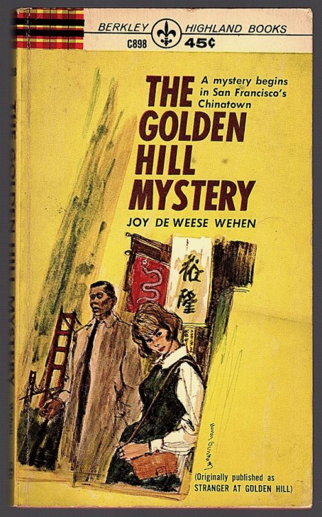 Image for THE GOLDEN HILL MYSTERY (ORIGINALLY PUBLISHED AS STRANGER AT GOLDEN HILL) THE GOLDEN HILL MYSTERY (ORIGINALLY PUBLISHED AS STRANGER AT GOLDEN HILL)