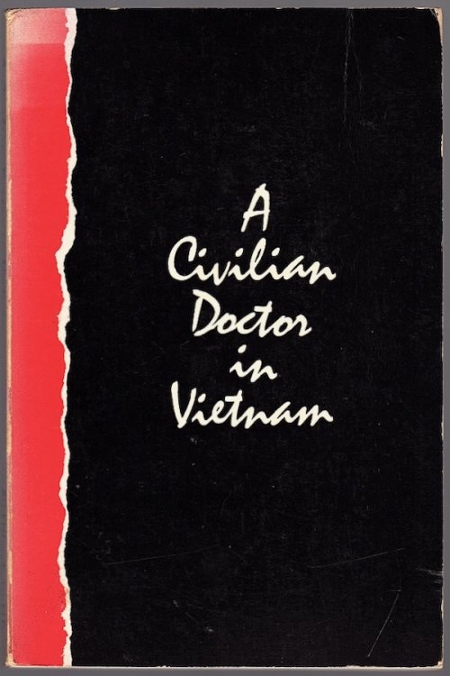 Image for A CIVILIAN DOCTOR IN VIETNAM A CIVILIAN DOCTOR IN VIETNAM