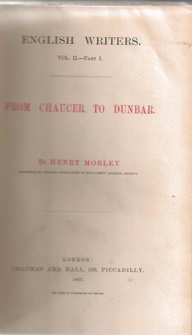 Image for English Writers vol.II--Part I. From Chaucer to Dunbar English Writers vol.II--Part I. From Chaucer to Dunbar