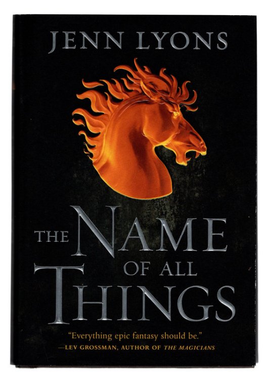 Image for The Name of All Things (A Chorus of Dragons, 2) The Name of All Things (A Chorus of Dragons, 2)