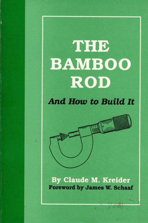 Image for The Bamboo Rod and How to Build It The Bamboo Rod and How to Build It