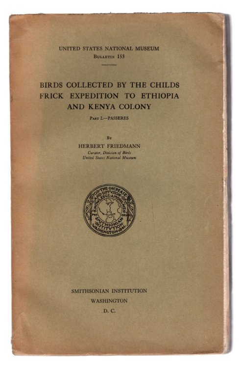 Image for BIRDS COLLECTED BY THE CHILDS FRICK EXPEDITION TO ETHIOPIA AND KENYA COLONY, PART 2 BIRDS COLLECTED BY THE CHILDS FRICK EXPEDITION TO ETHIOPIA AND KENYA COLONY, PART 2