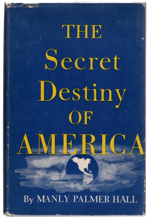 The Secret Destiny Of America