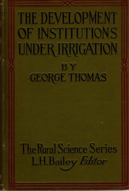 The Development of Institutions Under Irrigation