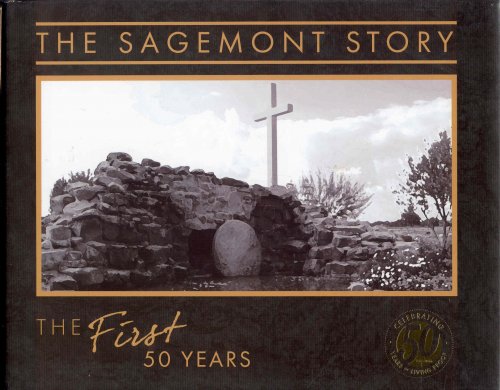 Image for The Sagemont Story: The First 50 Years The Sagemont Story: The First 50 Years