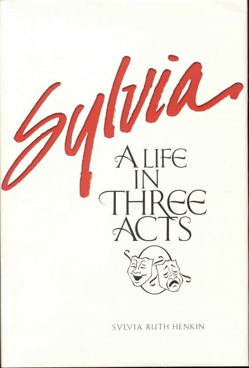 Image for Sylvia: A Life in Three Acts Sylvia: A Life in Three Acts