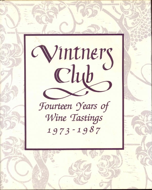 Image for Vintners Club: Fourteen Years of Wine Tastings, 1973-1987 Vintners Club: Fourteen Years of Wine Tastings, 1973-1987