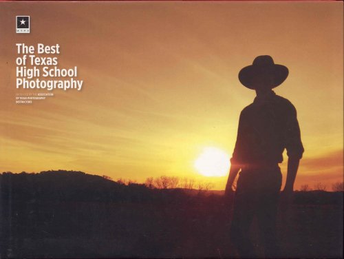 Image for Best of Texas High School Photography (Volume 3) Best of Texas High School Photography (Volume 3)