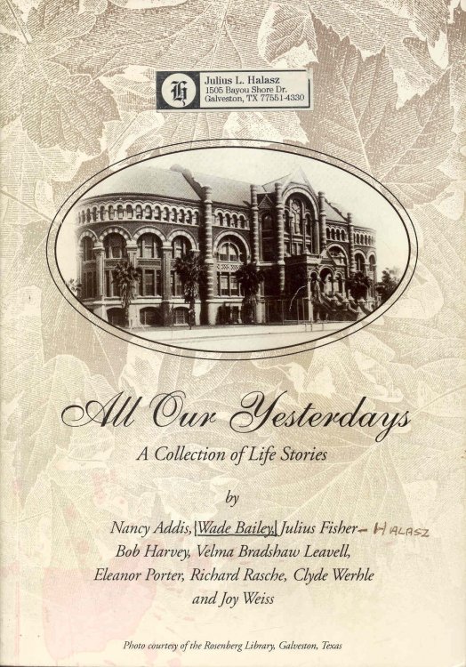 Image for All Our Yesterdays: A Collection of Life Stories All Our Yesterdays: A Collection of Life Stories