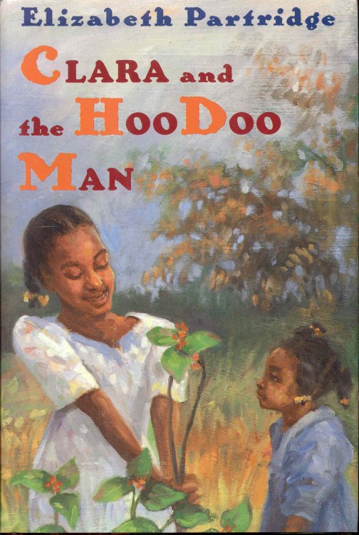 Image for Clara and the Hoodoo Man Clara and the Hoodoo Man