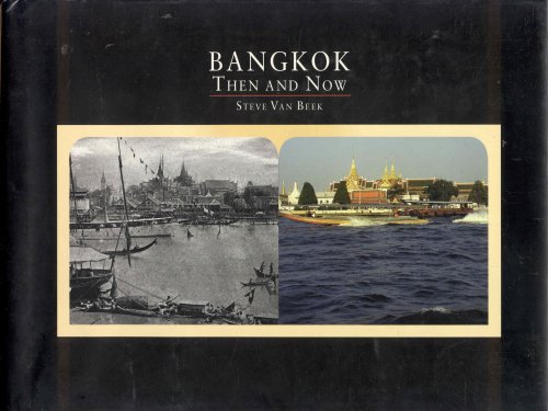 Bangkok: Then and Now