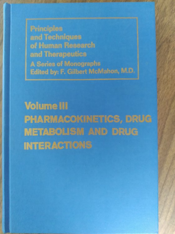 Image for Pharmacokinetics, Drug Metabolism, and Drug Interactions Pharmacokinetics, Drug Metabolism, and Drug Interactions