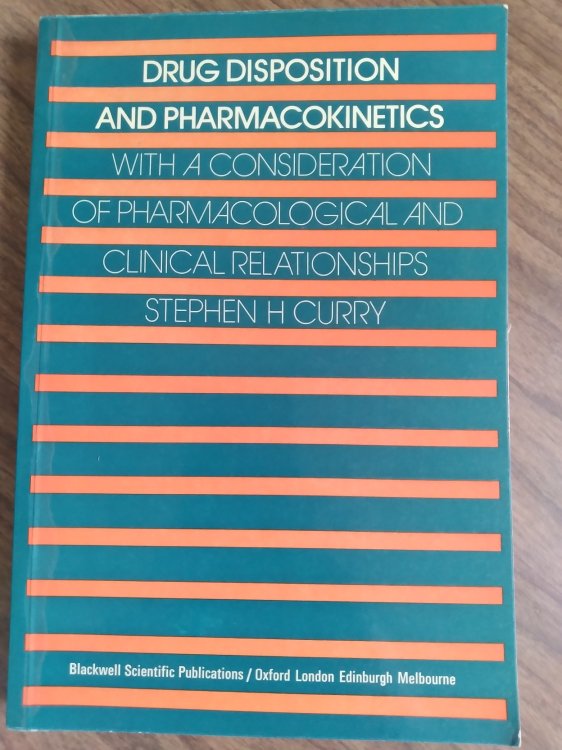 Drug Disposition and Pharmacokinetics With a Consideration of Pharmacological and Clinical Relationships