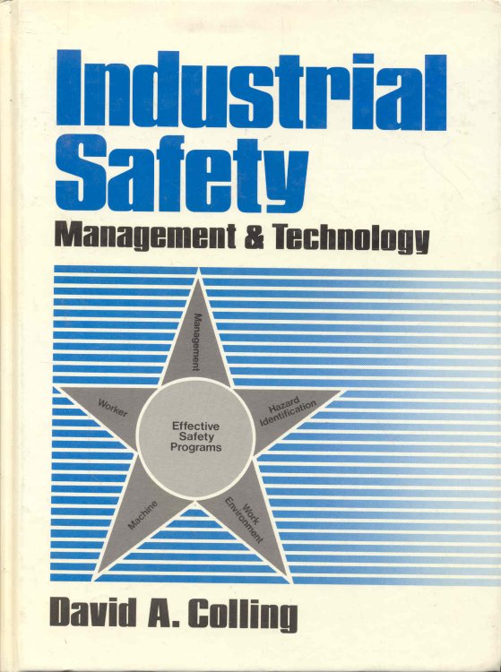 INDUSTRIAL SAFETY: Management and Technology