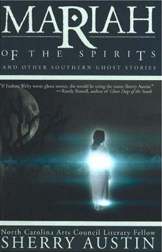 Image for Mariah of the Spirits: And Other Southern Ghost Stories Mariah of the Spirits: And Other Southern Ghost Stories