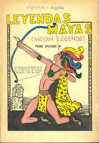 Leyendas Mayas (Mayan Legends)