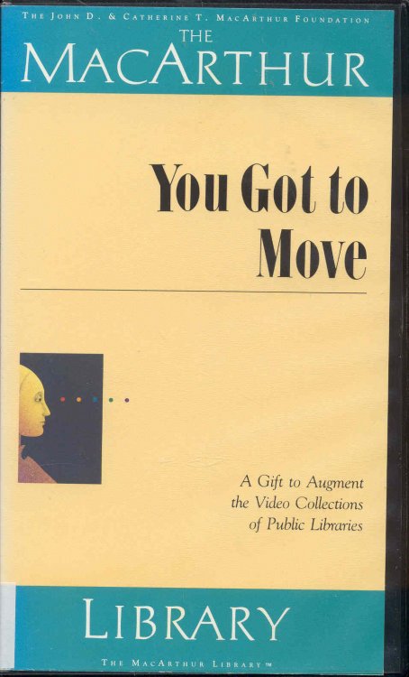 You Got to Move