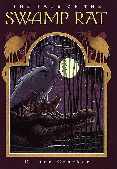 The Tale of the Swamp Rat