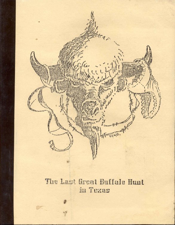 Image for The Last Great Buffalo Hunt in Texas The Last Great Buffalo Hunt in Texas