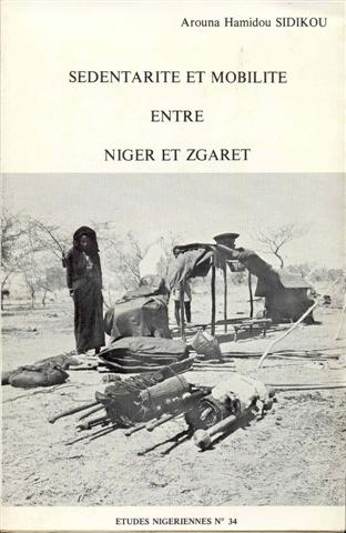 Sedentarite et Mobilite Entre Niger et Zgaret