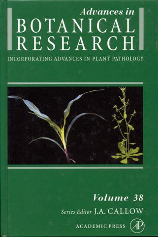 Advances in Botanical Research: Incorporating Advances in Plant Pathology (Volume 38)