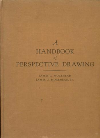 Image for A Handbook of Perspective Drawing A Handbook of Perspective Drawing