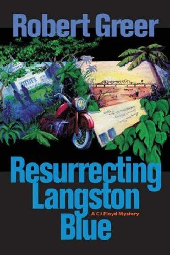 Image for Resurrecting Langston Blue Resurrecting Langston Blue