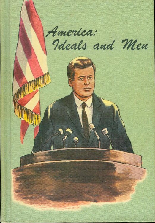 America: Ideals and Men