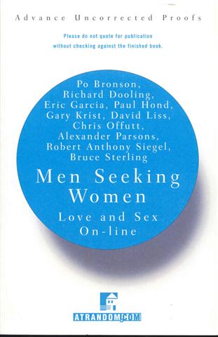 Men Seeking Women: Love and Sex On-Line