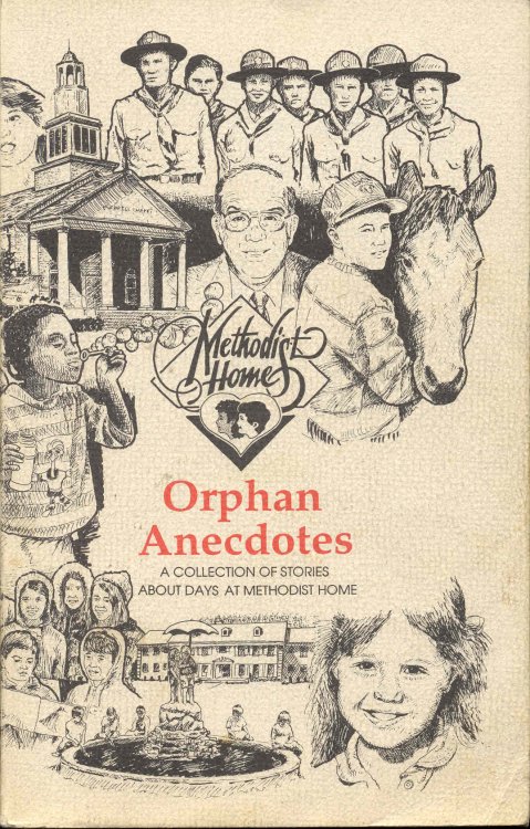 Image for Orphan Anecdotes: A Collection of Stories About Days at Methodist Home, Waco, Texas Orphan Anecdotes: A Collection of Stories About Days at Methodist Home, Waco, Texas
