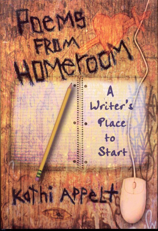 Image for Poems from Homeroom: A Writer's Place to Start Poems from Homeroom: A Writer's Place to Start