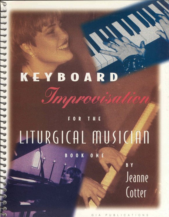 Image for Keyboard Improvisation for the Liturgical Musician (Book 1) Keyboard Improvisation for the Liturgical Musician (Book 1)