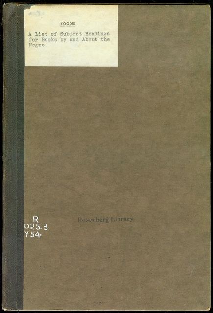 A List of Subject Headings for Books by and About the Negro