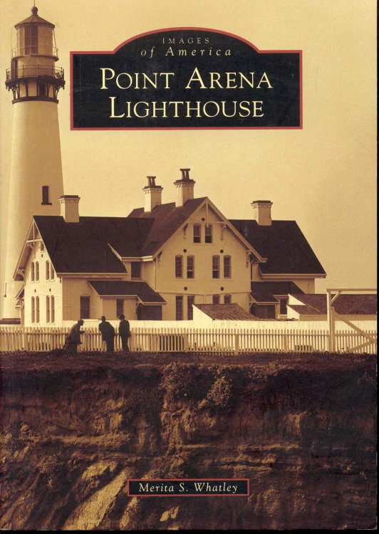 Image for Point Arena Lighthouse (Images of America) Point Arena Lighthouse (Images of America)