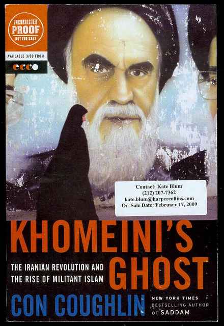 Khomeini's Ghost: The Iranian Revolution and the Rise of Militant Islam