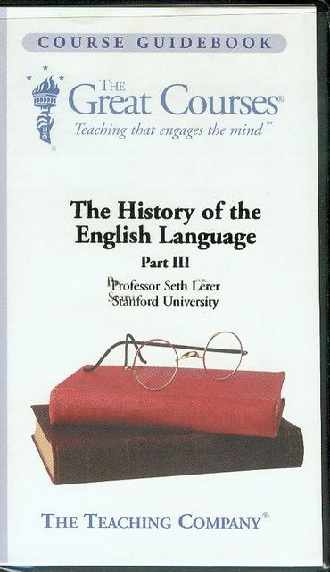 Image for The History of the English Language (Part III) The History of the English Language (Part III)