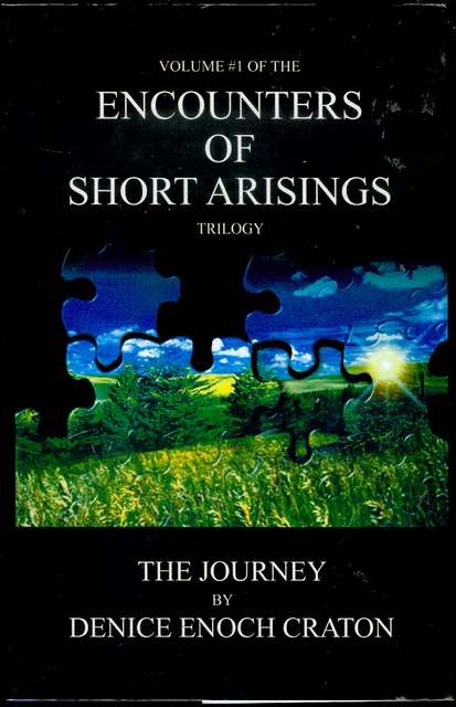 The Journey (Encounters of Short Arisings Trilogy, Volume 1)