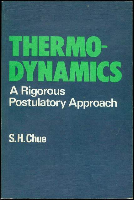 Thermodynamics: A Rigorous Postulatory Approach