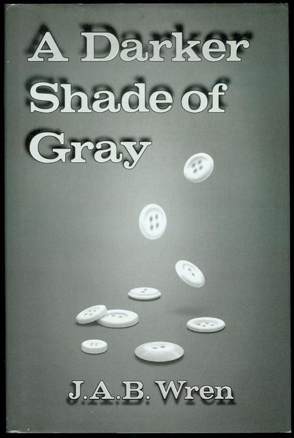 A Darker Shade of Gray