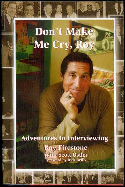 Don't Make Me Cry, Roy: Adventure in Interviewing