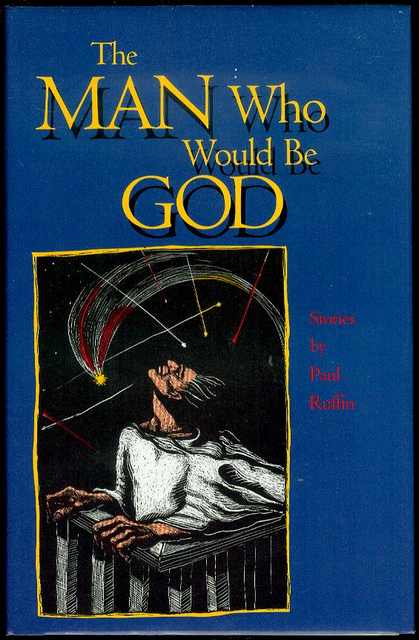 Image for The Man Who Would Be God The Man Who Would Be God
