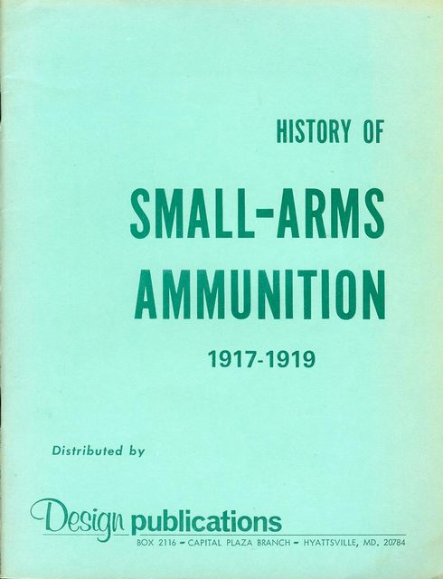History of Small-Arms Ammunition 1917-1919