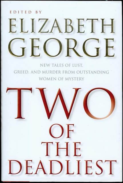 Two of the Deadliest: New Tales of Lust, Greed, and Murder from Outstanding Women of Mystery