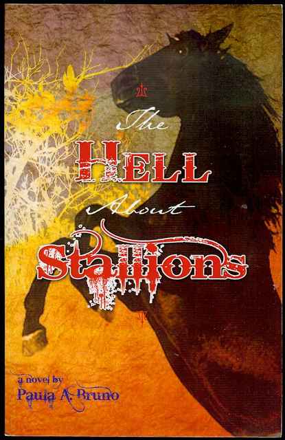 The Hell About Stallions