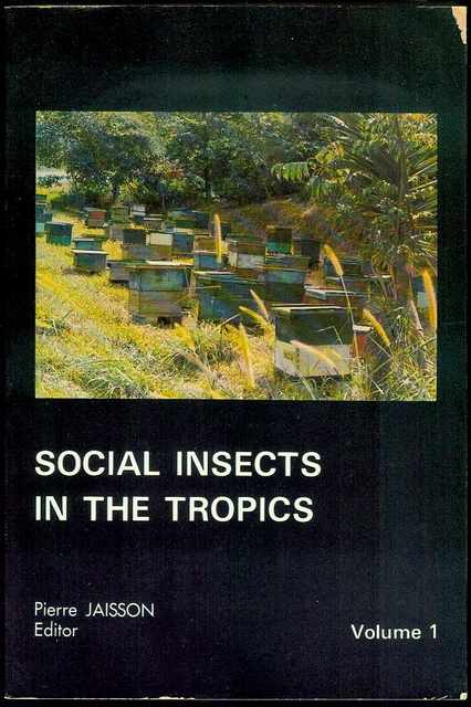 Image for Social Insects in the Tropics (Volume 1) Social Insects in the Tropics (Volume 1)