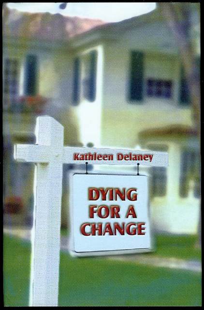 Dying for a Change